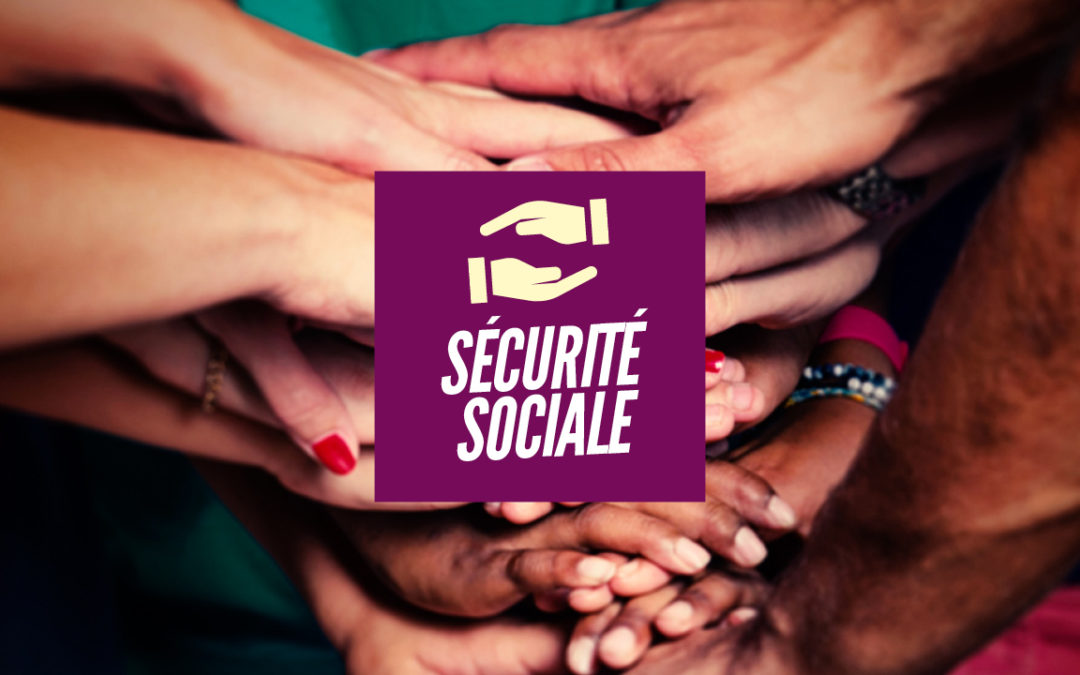 Programme sécurité sociale: Pour une protection de toutes et tous face aux coups durs de la vie!